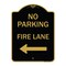 Signmission No Parking Fire Lane W/ Left Arrow, Black & Gold Aluminum Sign, 18" x 24", BG-1824-23736 A-DES-BG-1824-23736 - alternate 1